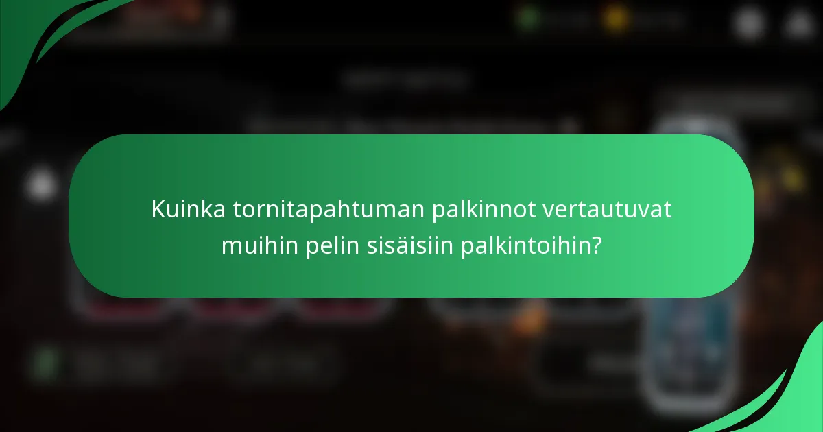 Kuinka tornitapahtuman palkinnot vertautuvat muihin pelin sisäisiin palkintoihin?