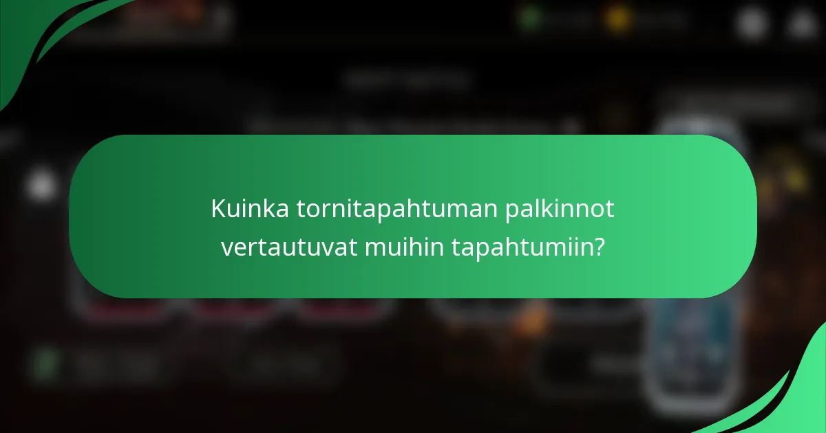 Kuinka tornitapahtuman palkinnot vertautuvat muihin tapahtumiin?