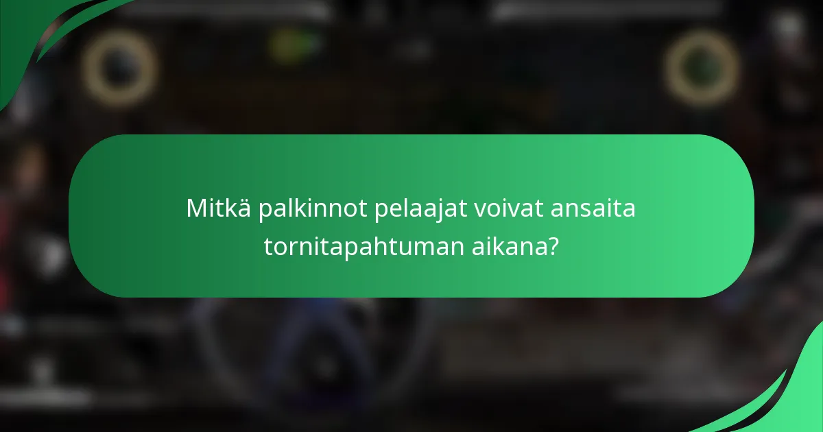 Mitkä palkinnot pelaajat voivat ansaita tornitapahtuman aikana?